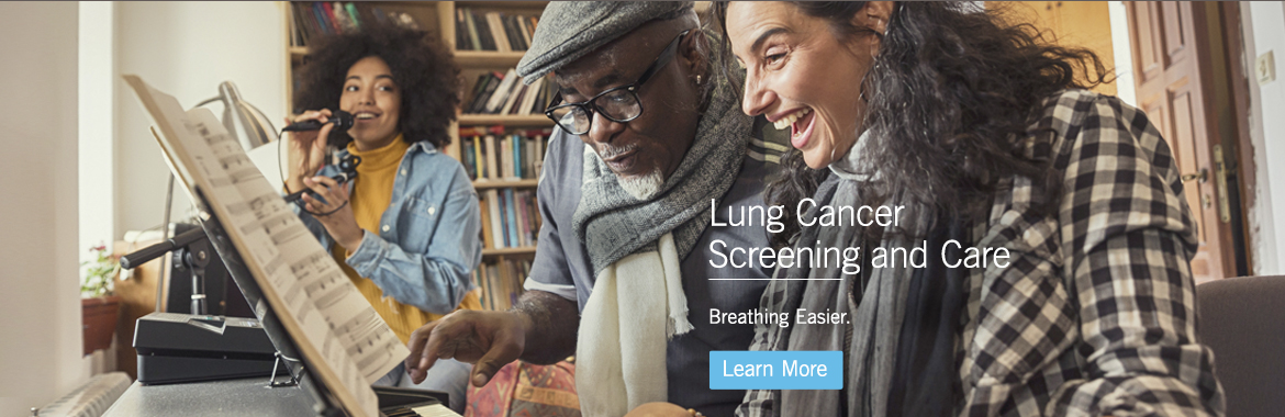 Lung Cancer Screening and Care: Breathing Easier.